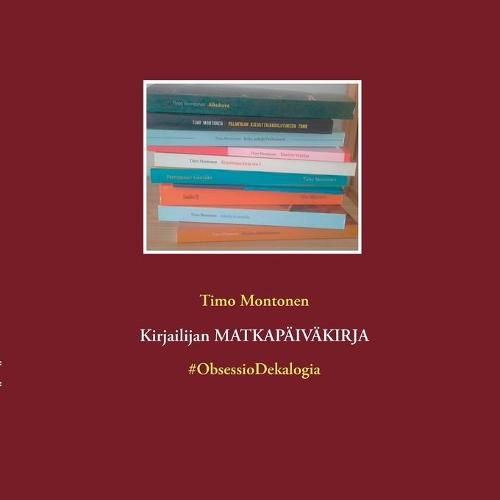 Cover image for Kirjailijan MATKAPAEIVAEKIRJA: #ObsessioDekalogia