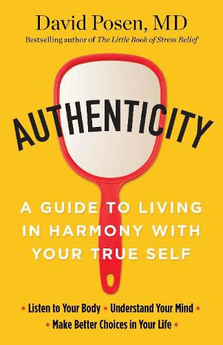 Cover image for Authenticity: A Guide to Living in Harmony with Your True Self