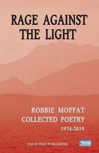 Cover image for Rage Against The Light