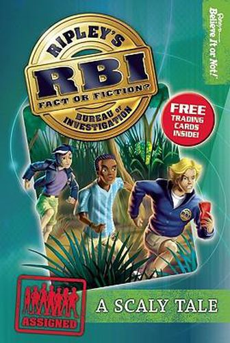 Ripley's Bureau of Investigation 1: Scaly Tale