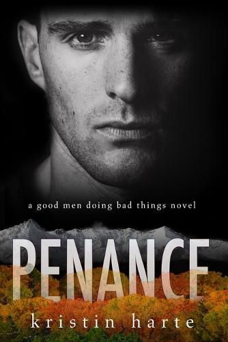 Cover image for Penance: A Good Men Doing Bad Things Novel