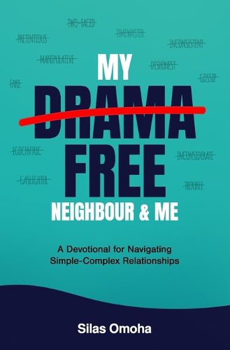 My Drama Free Neighbour & Me