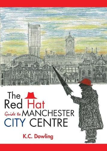 Cover image for The Red Hat Guide to Manchester City Centre