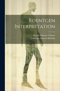 Cover image for Roentgen Interpretation