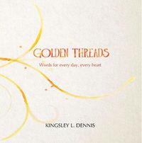 Cover image for Golden Threads: Words for every day, every heart