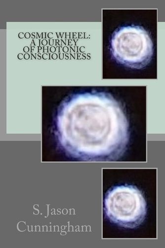 Cover image for Cosmic Wheel: A Journey of Photonic Consciousness