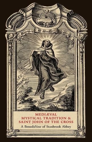 Cover image for Mediaeval Mystical Tradition and Saint John of the Cross