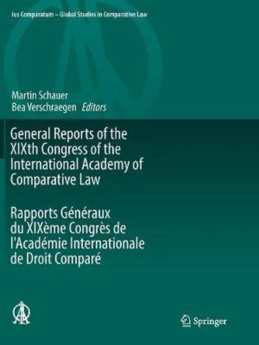 Cover image for General Reports of the XIXth Congress of the International Academy of Comparative Law Rapports Generaux du XIXeme Congres de l'Academie Internationale de Droit Compare