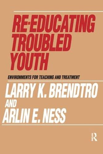 Cover image for Re-educating Troubled Youth