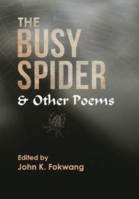 Cover image for The Busy Spider and Other Poems