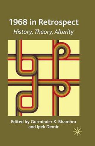 Cover image for 1968 in Retrospect: History, Theory, Alterity