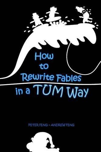 Cover image for How to Rewrite Fables in a TUM Way