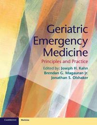 Cover image for Geriatric Emergency Medicine: Principles and Practice