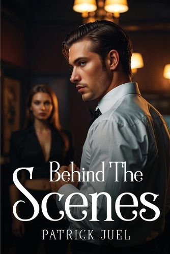 Cover image for Behind The Scenes
