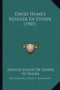 Cover image for David Hume's Kenleer En Ethiek (1907)