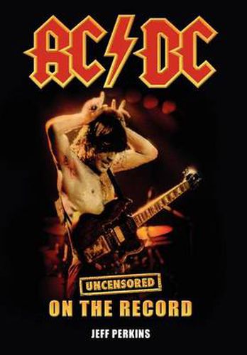 Cover image for AC/DC - Uncensored on the Record