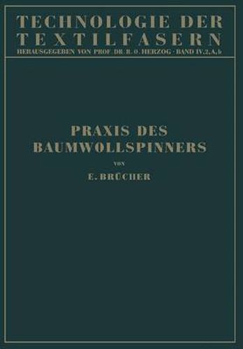 Cover image for Baumwollspinnerei: B) Praxis Des Baumwollspinners