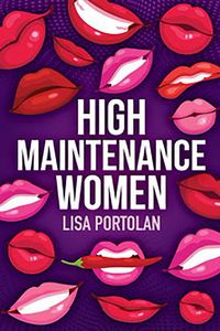 Cover image for High Maintenance Women
