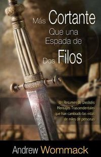 Cover image for Mas Cortante Que una Espada de Dos Filos