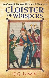 Cover image for Cloister of Whispers: An Ela of Salisbury Medieval Mystery