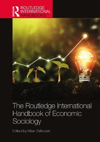 Cover image for The Routledge International Handbook of Economic Sociology