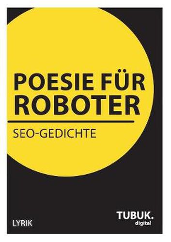 Cover image for Poesie fur Roboter: SEO-Gedichte