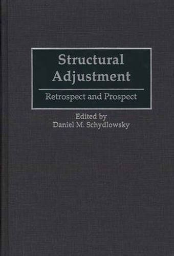 Cover image for Structural Adjustment: Retrospect and Prospect