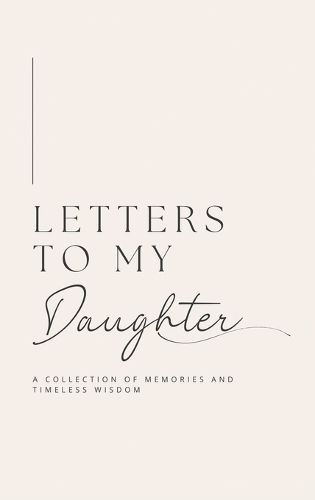 Letters to My Daughter