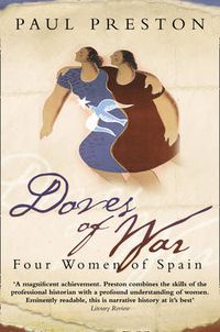 Cover image for Doves of War: Four Women of Spain