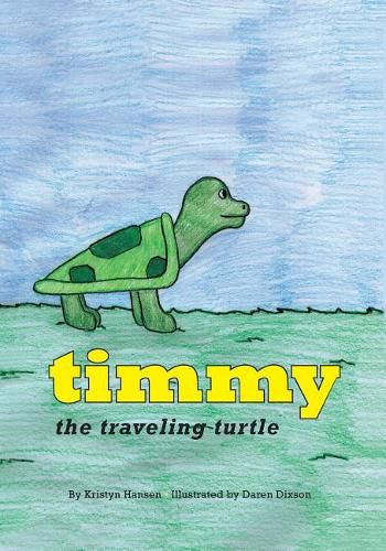 Cover image for Timmy the Traveling Turtle