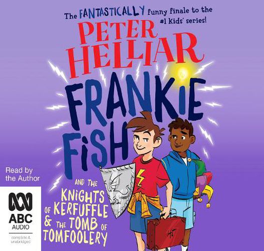 Frankie Fish And The Knights Of Kerfuffle & The Tomb Of Tomfoolery