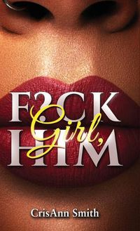 Cover image for Girl, F?CK Him