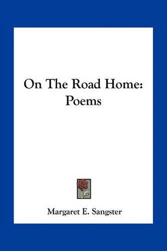 On the Road Home: Poems