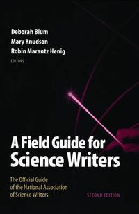 Cover image for A Field Guide for Science Writers