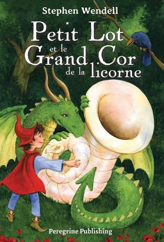 Cover image for Petit Lot et le Grand Cor de la licorne