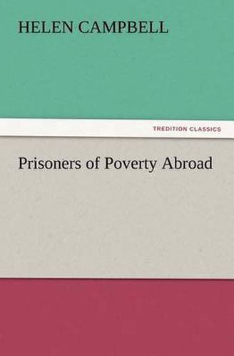 Cover image for Prisoners of Poverty Abroad