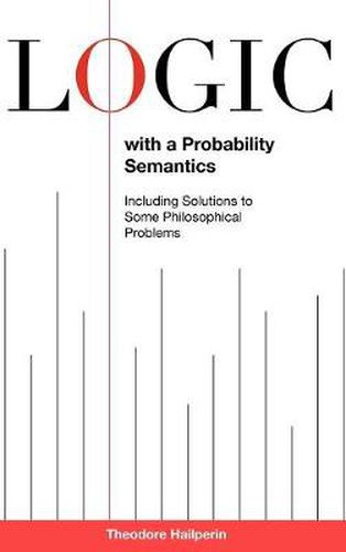 Cover image for Logic with a Probability Semantics