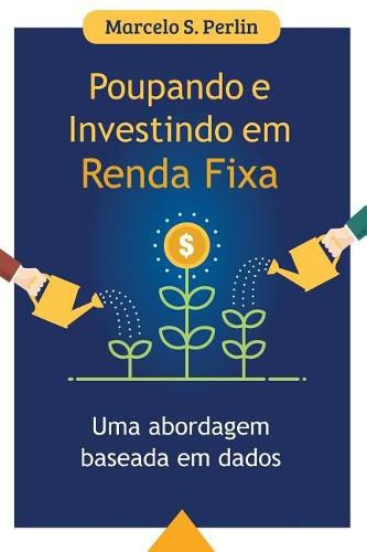 Cover image for Poupando e Investindo em Renda Fixa: Uma Abordagem Baseada em Dados
