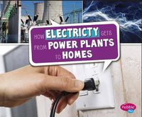 Cover image for How Electricity Gets From Power Plants To Homes