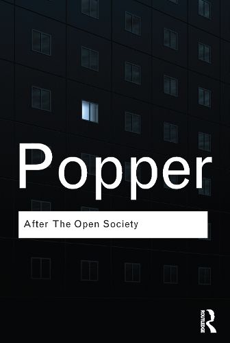 Cover image for After The Open Society: Selected Social and Political Writings