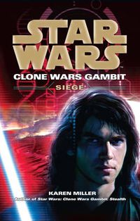Cover image for Star Wars: Clone Wars Gambit - Siege
