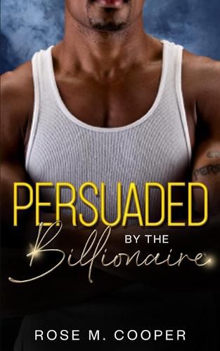 Cover image for Persuaded by the Billionaire