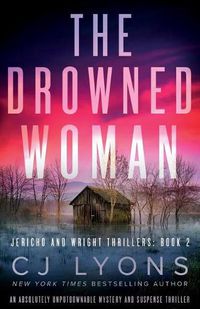 Cover image for The Drowned Woman: An absolutely unputdownable mystery and suspense thriller