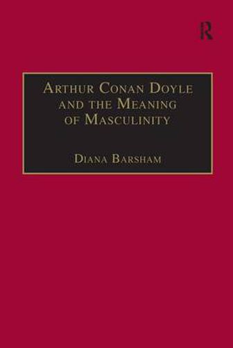 Cover image for Arthur Conan Doyle and the Meaning of Masculinity