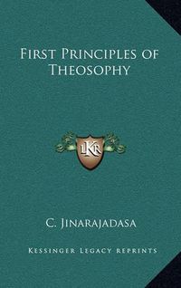 Cover image for First Principles of Theosophy