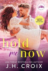 Cover image for Hold Me Now