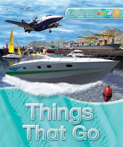 Cover image for Explorers: Things That Go