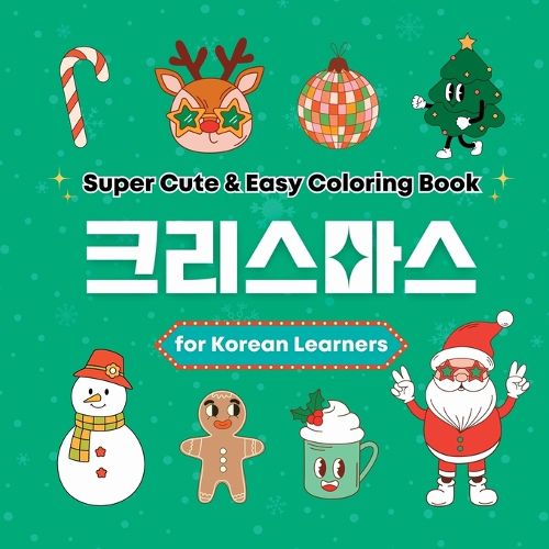 Cover image for Super Cute & Easy Christmas Coloring Book for Japanese Language Learners