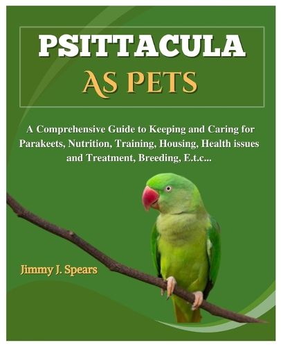 Psittacula As Pets