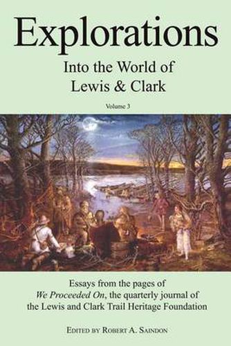 Cover image for Explorations into the World of Lewis and Clark V-3 of 3